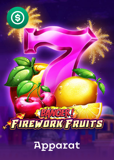 Banger! Firework Fruits