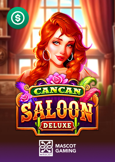 Cancan Saloon Deluxe