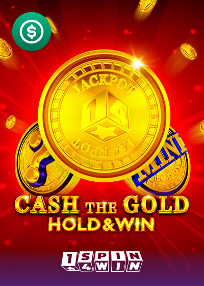 Cash The Gold Hold And Win