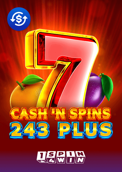Cashn Spins 243 Plus