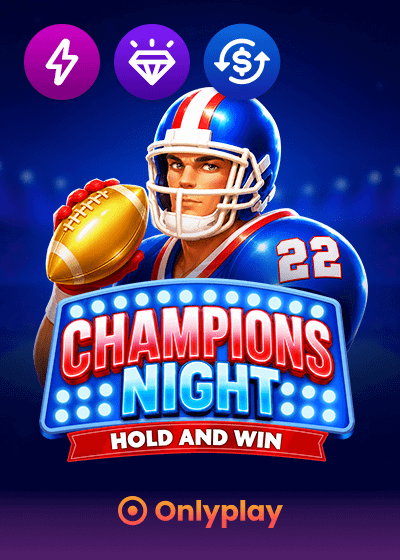 Champions Night Hold and Win