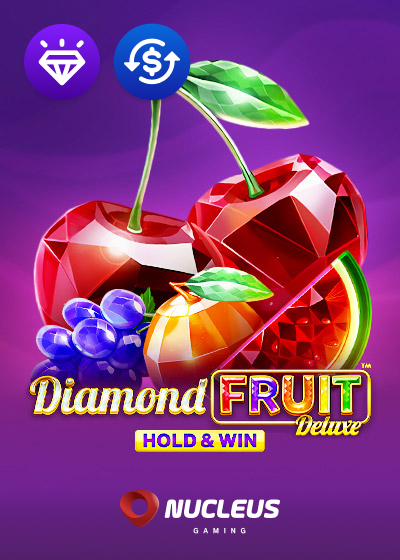 Diamond Fruit Deluxe