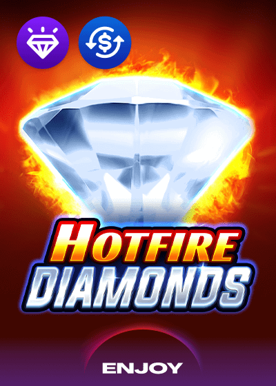 Hotfire Diamonds