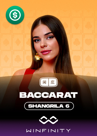 Shangrila Baccarat 6