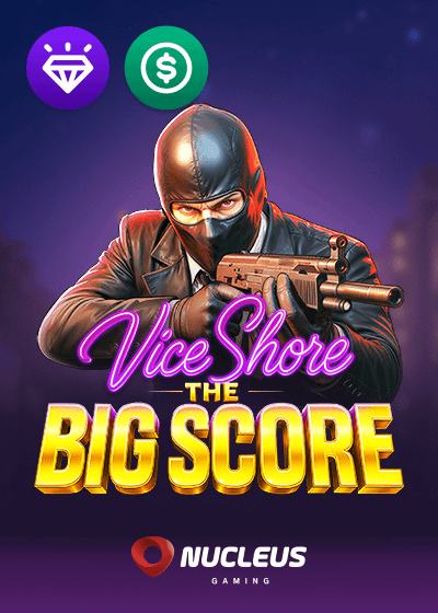 Vice Shore the Big Score