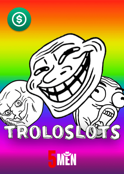 Troloslots