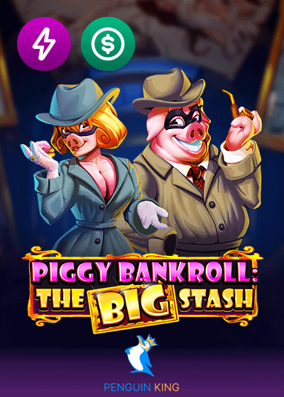 Piggy Bankroll The Big Stash